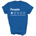 People Absolute Nightmare Would Not Recommend Unisex Shirt Gift