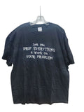 XL Let Me Drop Everything And Work On Your Problem Funny offensive T-SHIRT
