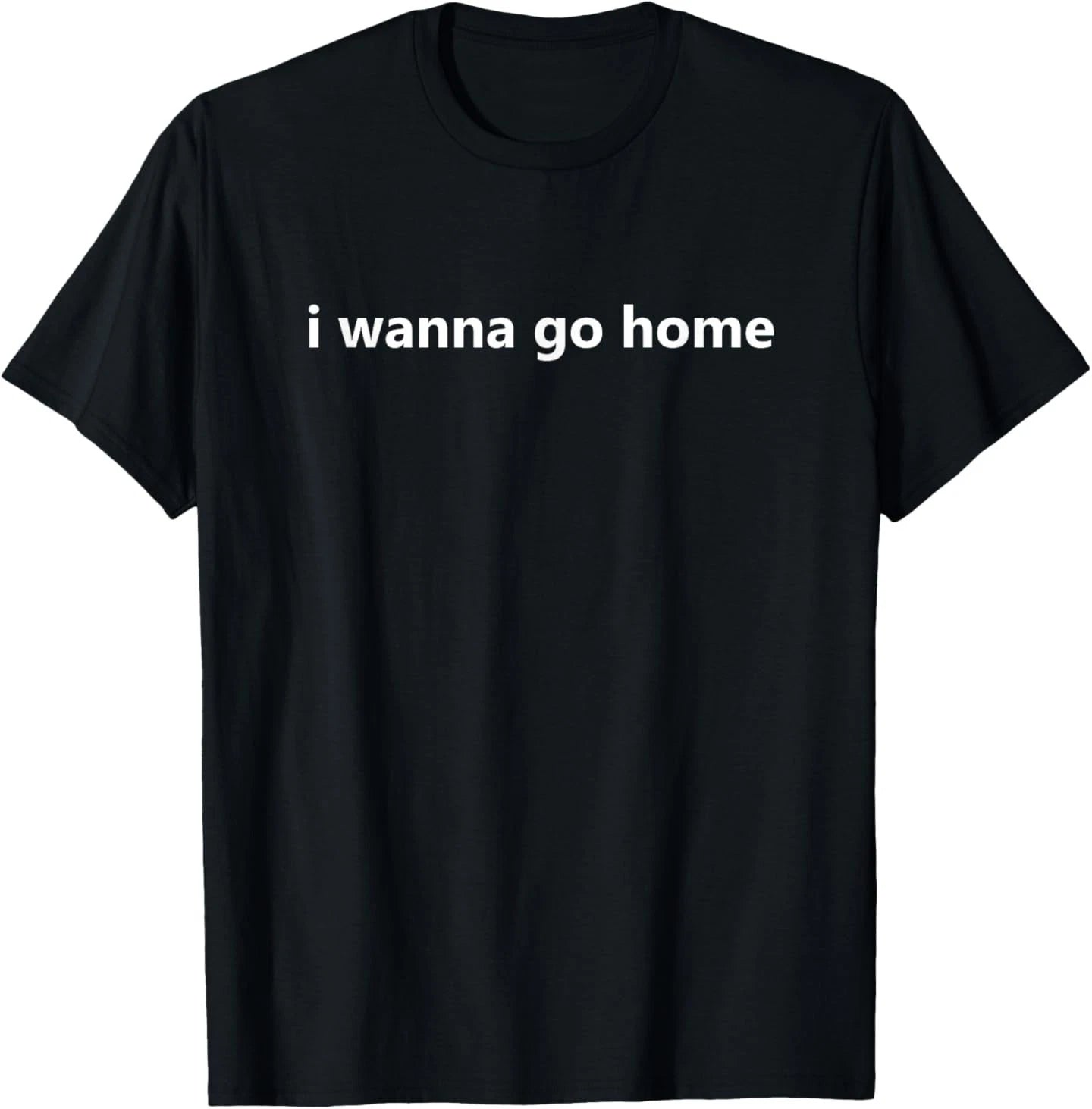 I Wanna Go Back Home Introvert Funny Meme Honest Antisocial T-Shirt