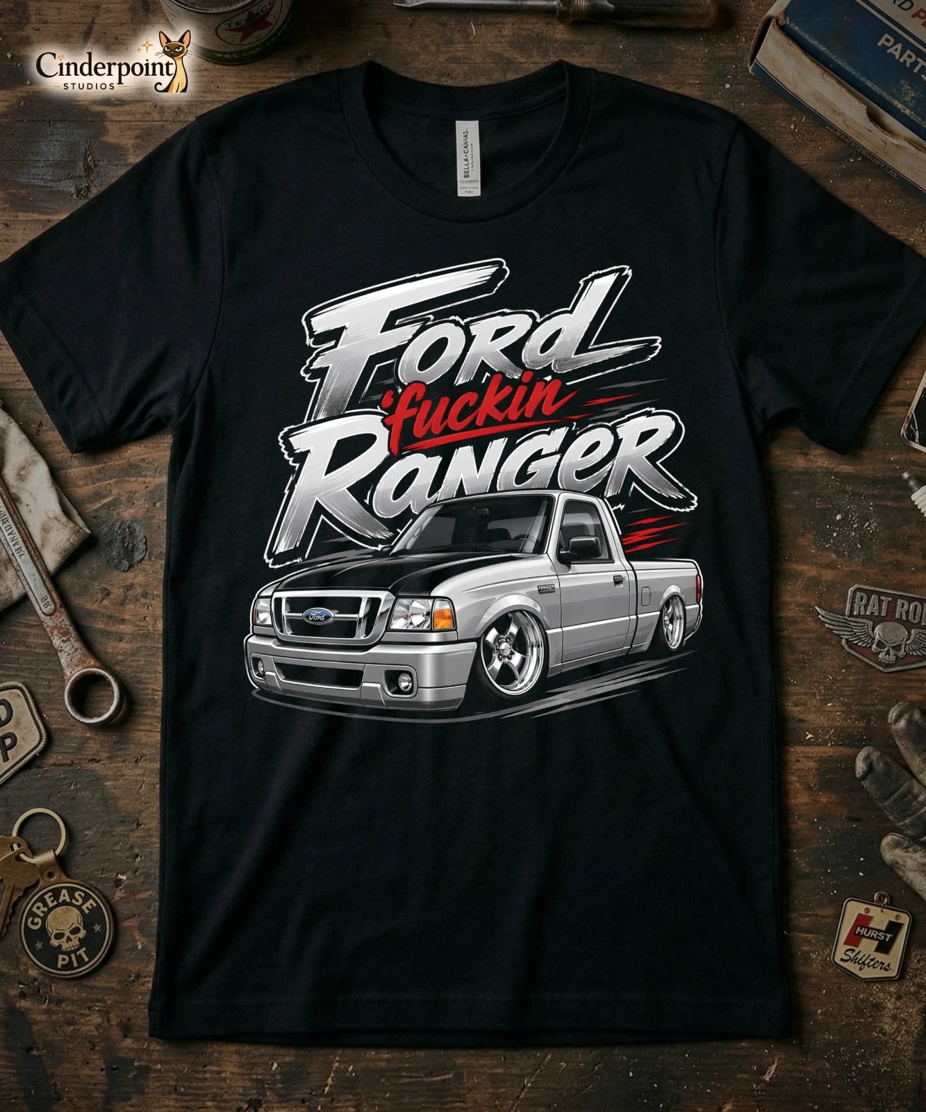Ford Fuckin Ranger T-Shirt Mini Truck Custom Slammed Lowered Street Truck Tee