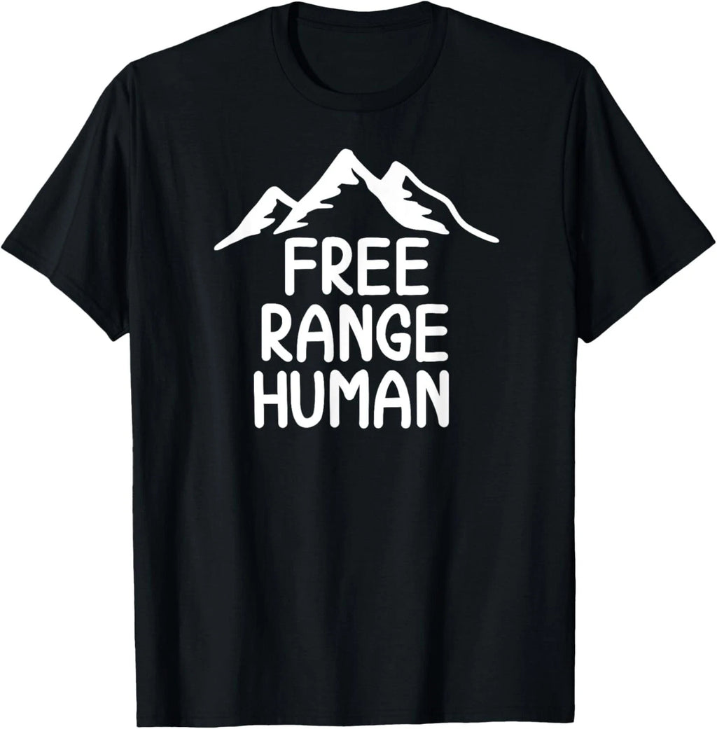 Funny Free Range Humans_ Joke_ Sarcastic_ Family Gift Unisex T-Shirt