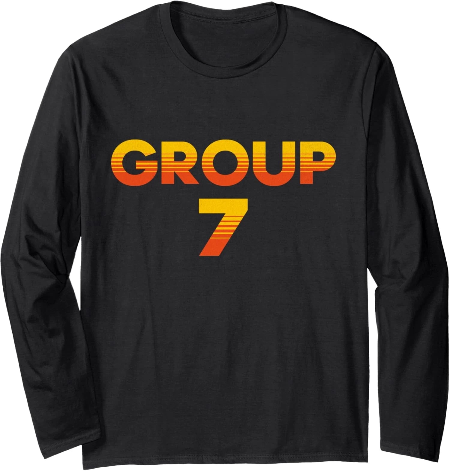 I am Group 7 Funny Group Meme and Trend Designs Long Sleeve T-Shirt