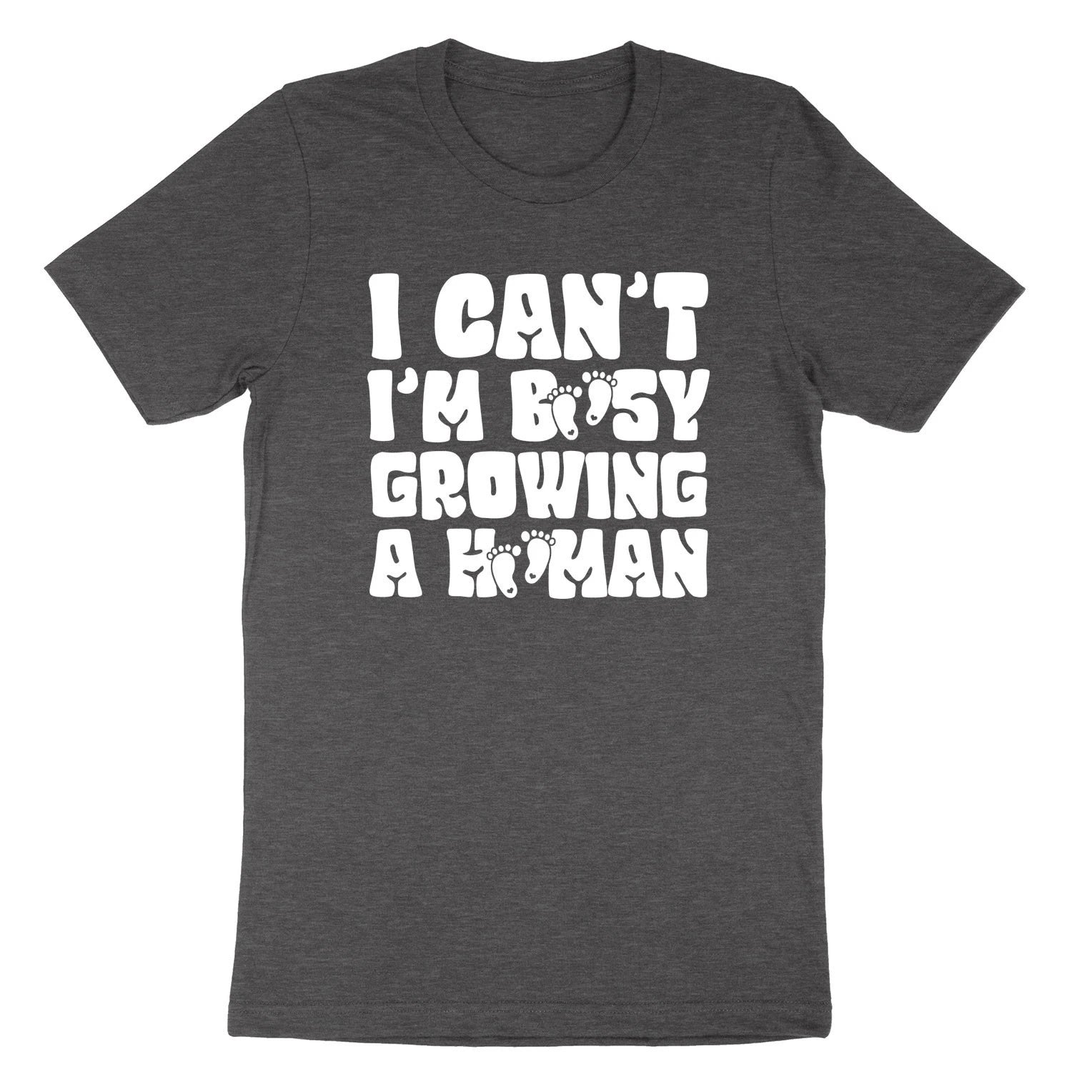 Funny Pregnancy Tshirt Mom To Be Tee Shirt I Can't Im Busy Growing A Human Shirt