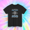 First Mate T-Shirt | Funny Boating Wife Tee | Nautical Humor Gift | S-5XL