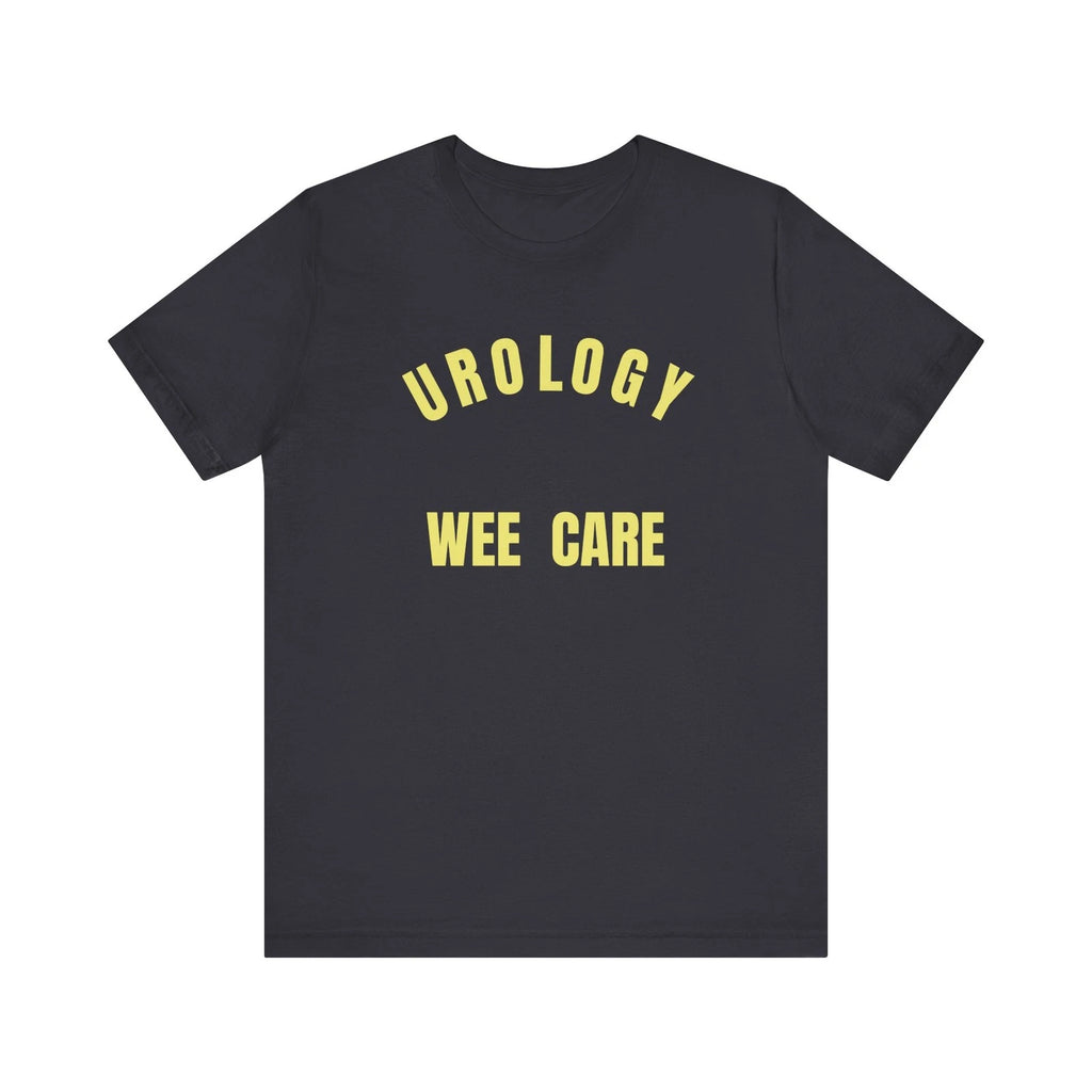 Urology Humor Tee, Funny Medical Shirt, Unisex Graphic Tee, Gift for Urologist