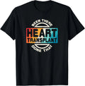 Heart Transplant T Shirt Organ Recipient Survivor Gift Unisex T-Shirt