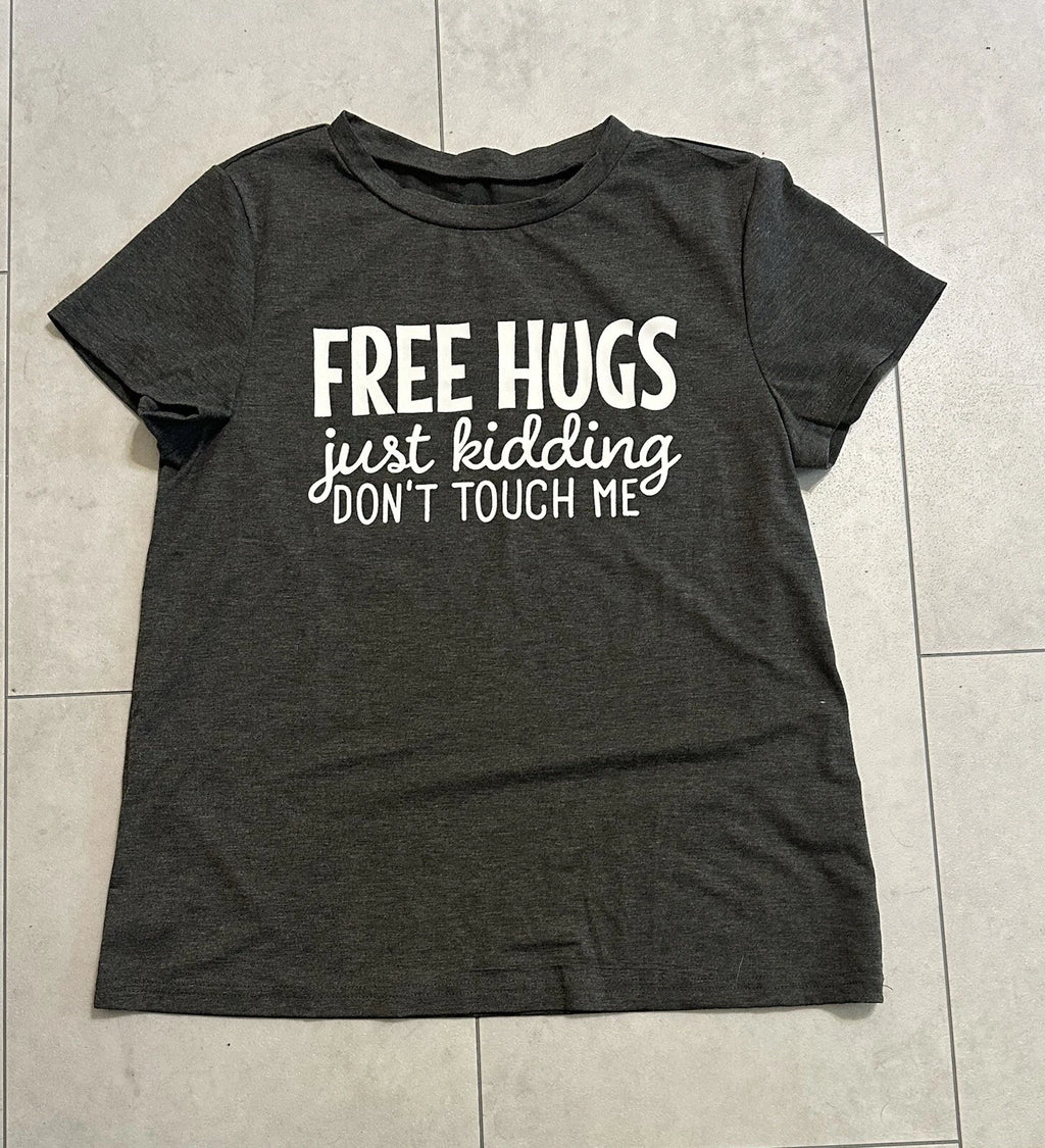 Free Hugs Just Kidding Don't Touch Me Funny  Tee T-Shirt Fitted Size Medium.