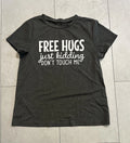 Free Hugs Just Kidding Don't Touch Me Funny  Tee T-Shirt Fitted Size Medium.