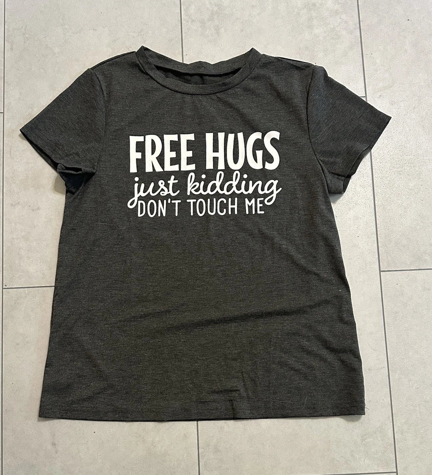 Free Hugs Just Kidding Don't Touch Me Funny  Tee T-Shirt Fitted Size Medium.