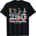 250 Years of Freedom 1776 2026 USA Freedom History T-Shirt