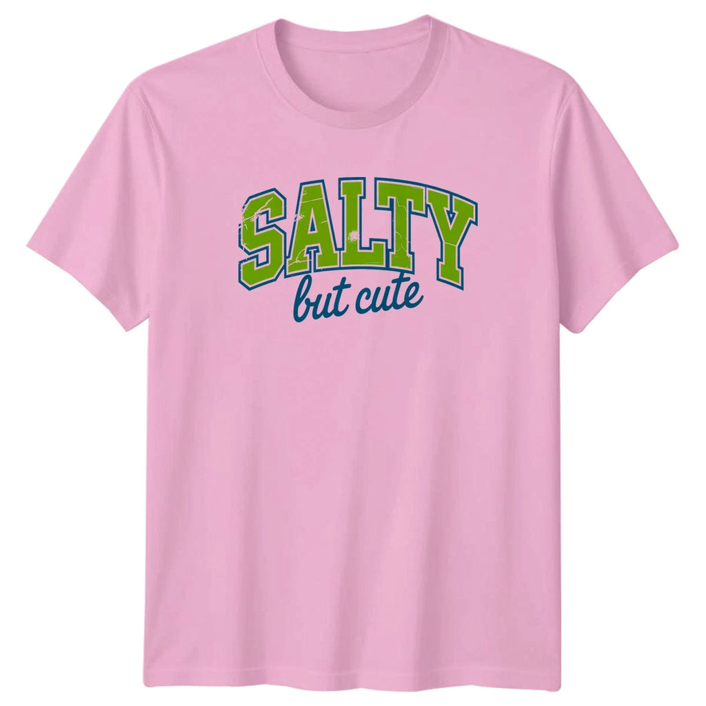 Salty But Cute Womens T-Shirt Sassy Retro Personality Birthday Gift For Her