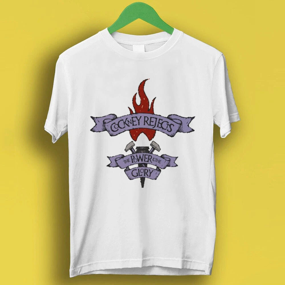Cockney Rejects The Power The Glory Music Meme Gift Funny Tee Style T Shirt 2241