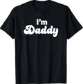I'm Daddy, Fun, Adult, T-Shirt