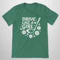 Funny Golf T Shirt Women Drive Like A Girl Graphic Tee Cute Golfer Gift for Her