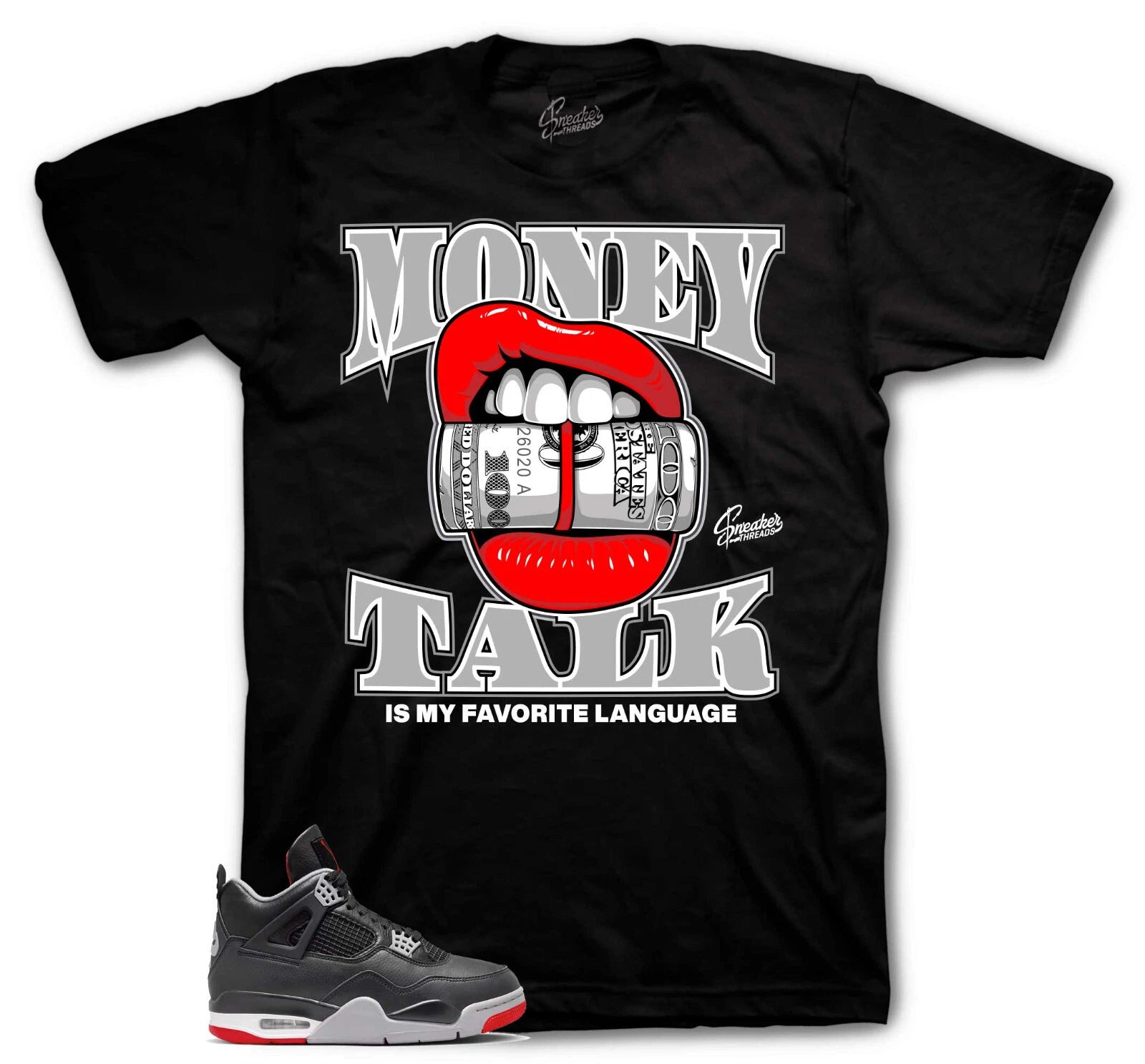 Shirts To Match Jordan 4 Bred - Money Talk Sneaker Tees