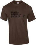 Bueller? Bueller? Bueller?  Ferris Bueller's Day Off - 80's t-shirt
