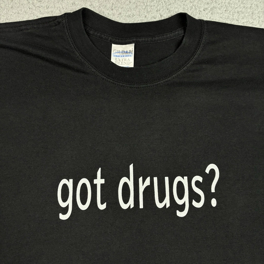 Vintage Got Drugs? T-Shirt Men’s XL Black Graphic Tee Novelty Rare Y2K