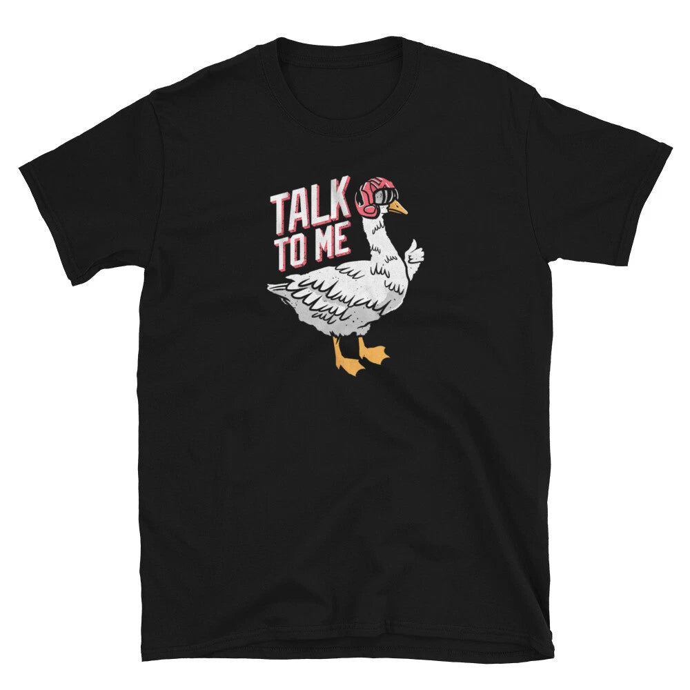 Talk to Me Goose Funny Dad Joke Gifts Fathers Day Short-Sleeve Unisex T-Shirt