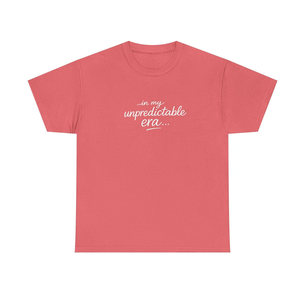 in my unpredictable era tee | scripted phrase shirt, minimalist typography