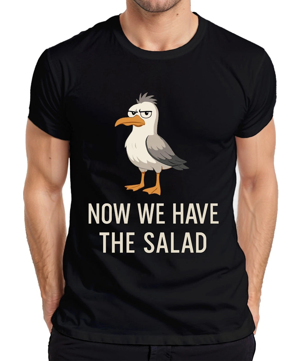 Now We Have The Salad Seagull Sarcastic Funny Cartoon Coast Mens T-Shirt