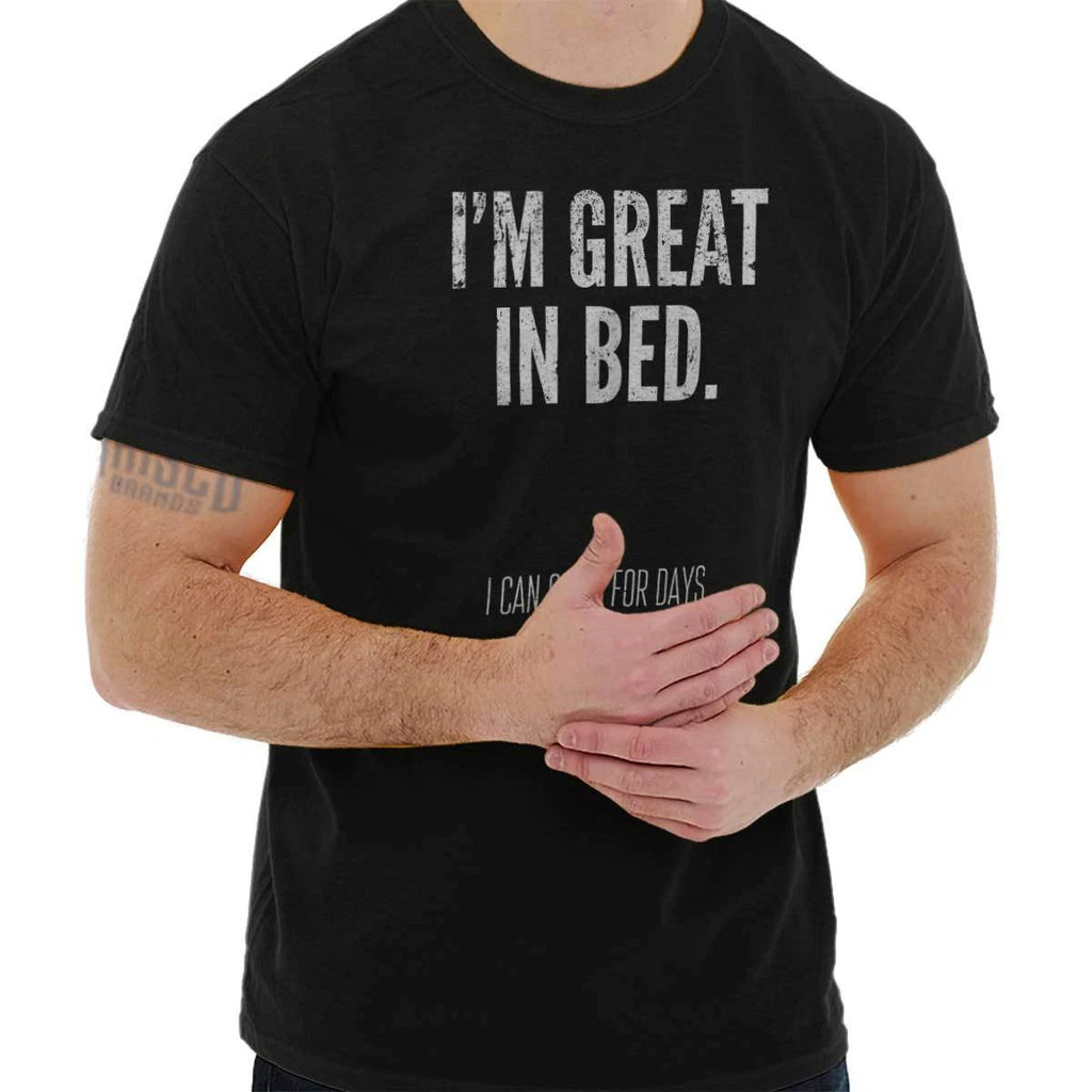 Great in Bed Funny Naps Lazy Sleeping Gifts Crewneck T Shirt Tee Men or Women