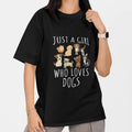 Just A Girl Who Loves Dogs T Shirt Funny Dog Lover Cute Puppy Tee Women