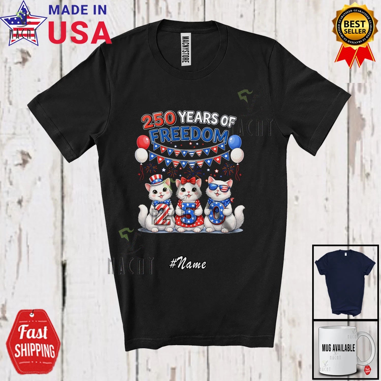 Custom Name 250 Years Of Freedom; Lovely 4th Of July Cat Patriotic T-Shirt
