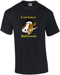 Cowtown Ballroom - funny t-shirt