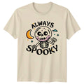 Always Spooky T-Shirt Cute Skeleton Halloween Gift For Him And Her