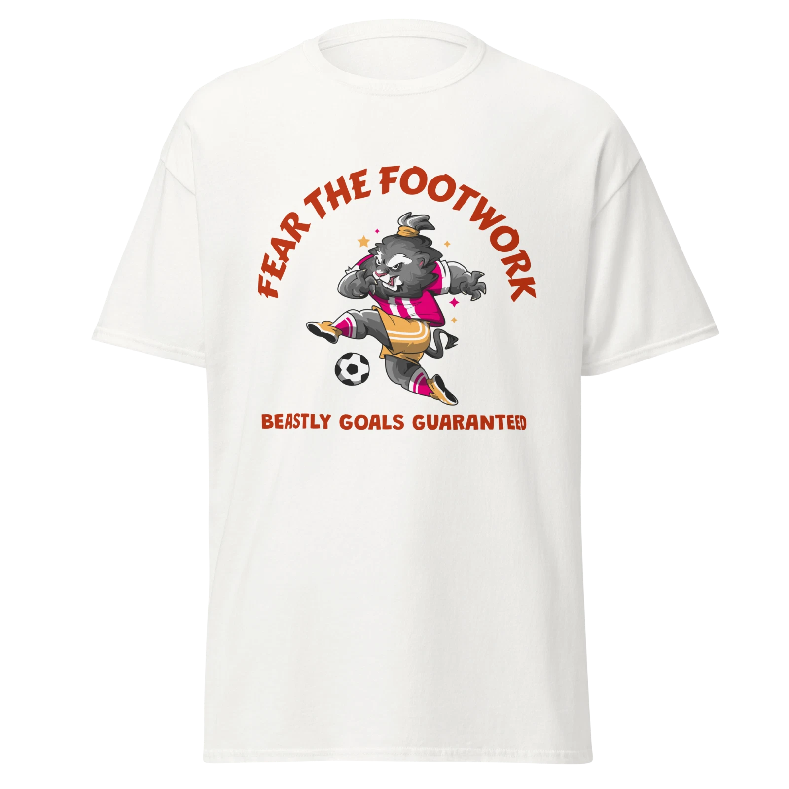 Fear The Footwork Mens Classic T Shirt Beastly Goals Soccer Cotton Tee