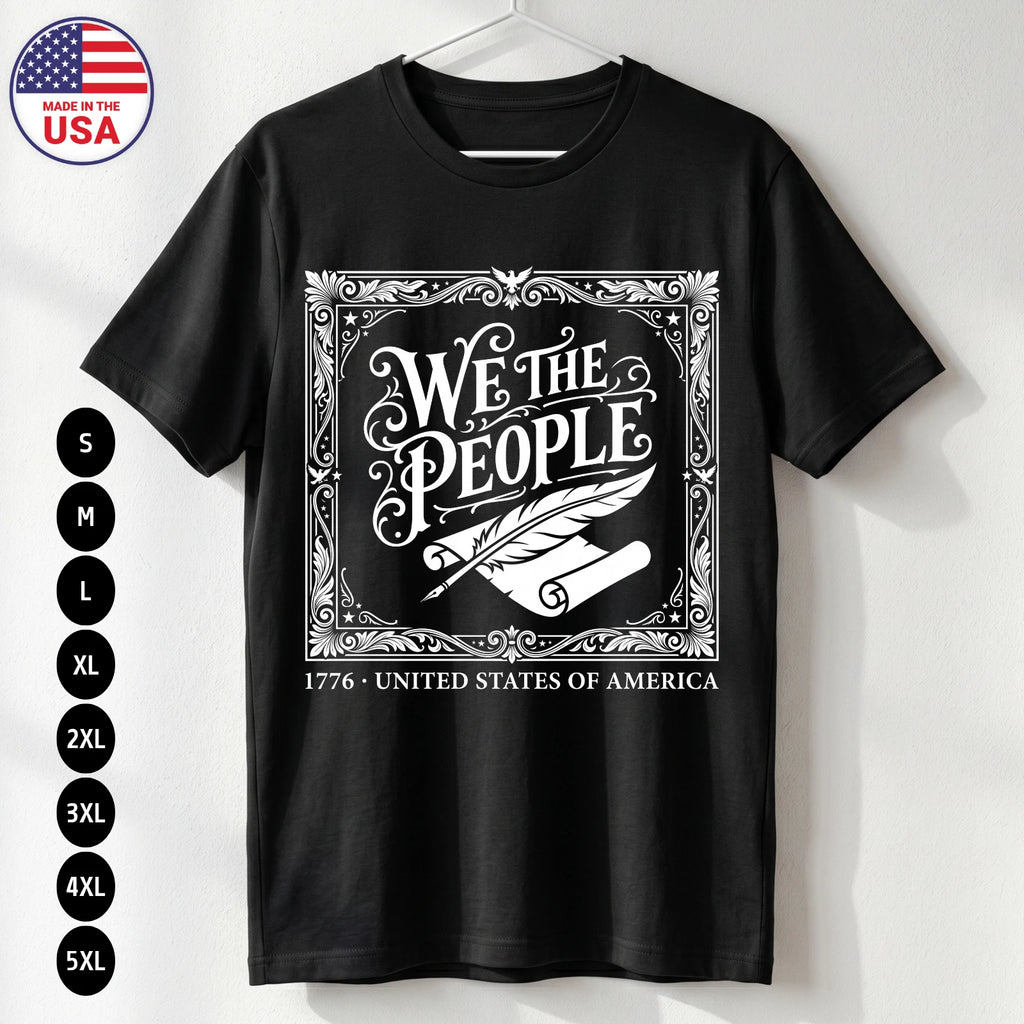 Patriotic We The People T Shirt 4th of July Gift S-5XL