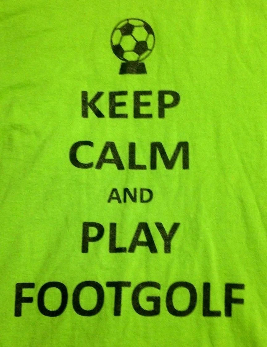 "KEEP CALM AND PLAY FOOTGOLF" SOCCER T-SHIRT ADULT M medium NEON GREEN S/S ball