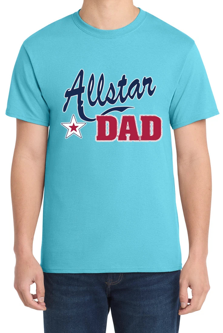 Allstar Dad Fathers Day Gift Shirt Graphic Design Hilarious Joking Tee T-Shirt