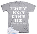 Shirts To Match Jordan 5 White Metallic Sneaker Tees - Not Like Us Sneaker Tees