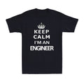 Keep Calm I'm An Engineer Funny Engineer Gift Novelty Adults Men's T-Shirt