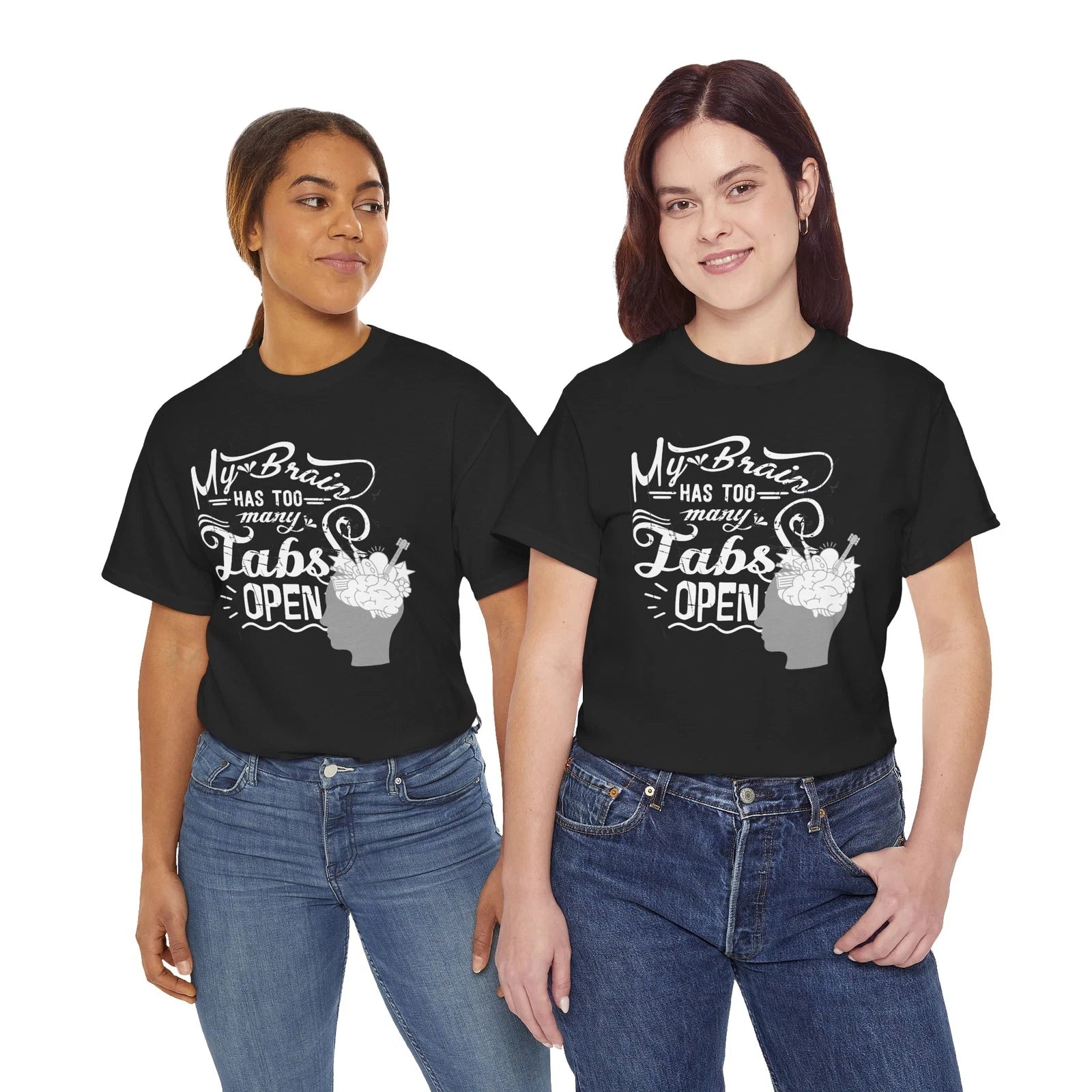 Funny Quote Unisex Heavy Cotton Tee, Too Many Tabs Open Shirt, Mental Health