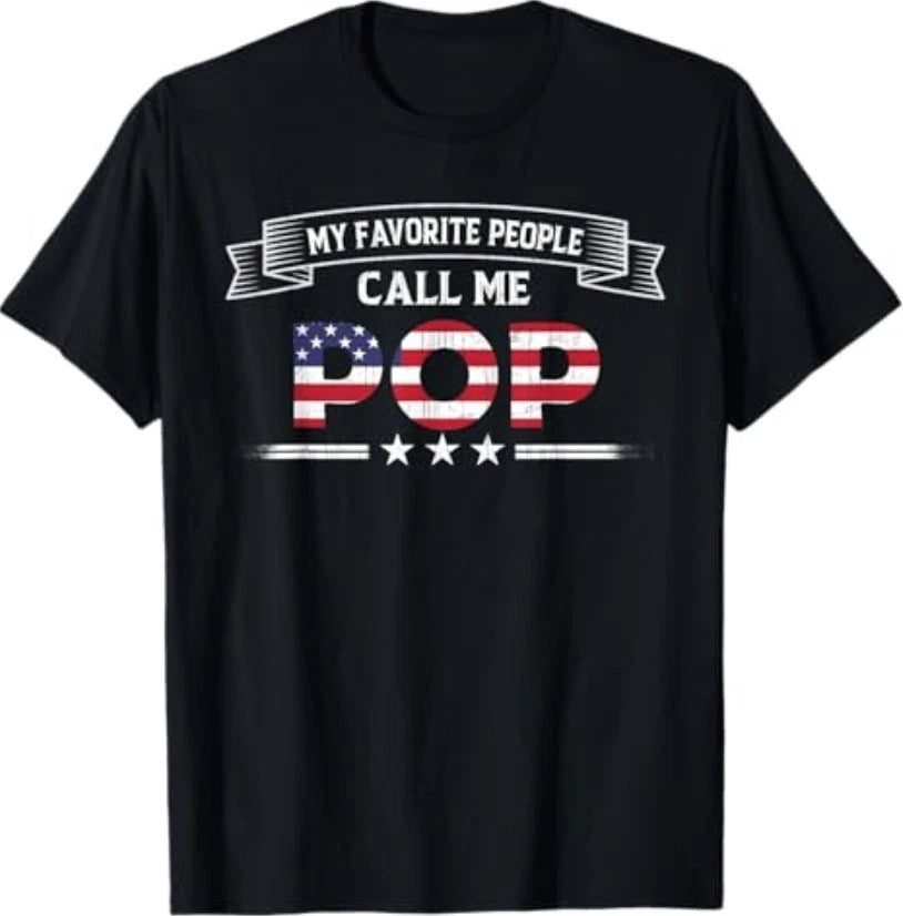 My Favorite People Call Me Pop Father's Day USA Flag Grandpa T-Shirt