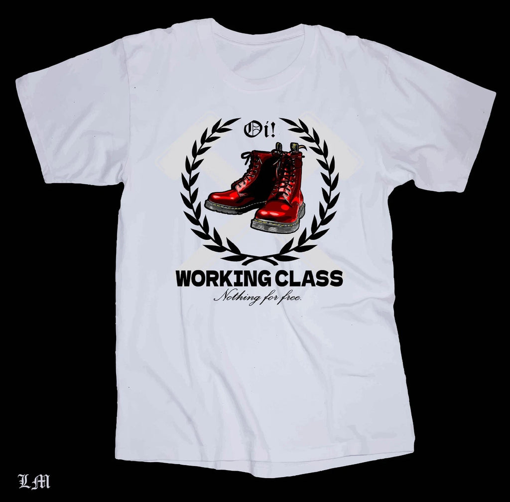 Working Class Oi! White T-shirt Punks and Skins Boots and Braces Unity