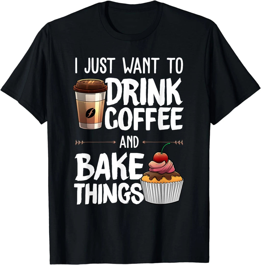 Funny Baking Gift For Baker Drinking Coffee Lover Unisex T-Shirt