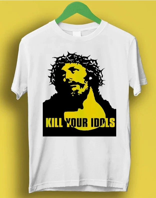 Kill Your Idols Jesus Punk Rock Design Meme Gift Tee