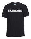 THANK GOD THANKFUL  NOVELTY GOSPEL UNISEX