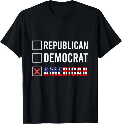 American Not Democrat Not Republican Political Sarcastic T-Shirt
