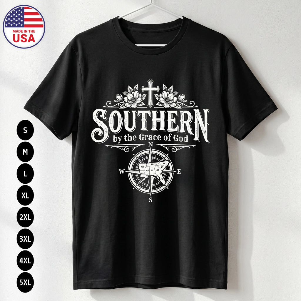 Southern by Grace of God T Shirt Southern Pride Gift Unisex S-5XL
