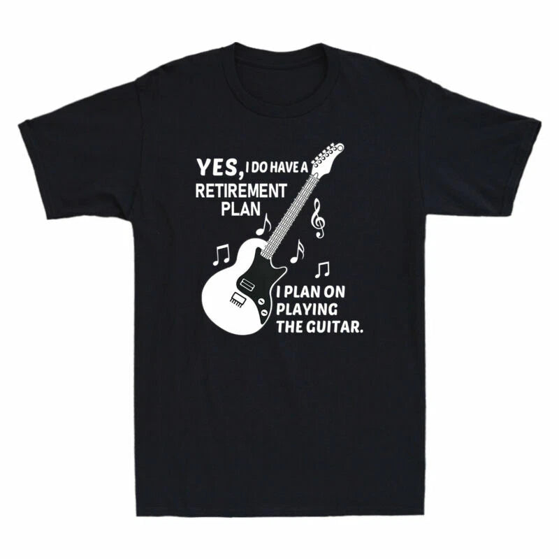 Shirt Retirement Novelty Guitarist Men's Gift Plan Guitar T-Shirt Funny My Is My