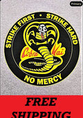 T-SHIRT-COBRA KAI-STRIKE FIRST-STRIKE HARD-NO MERCY