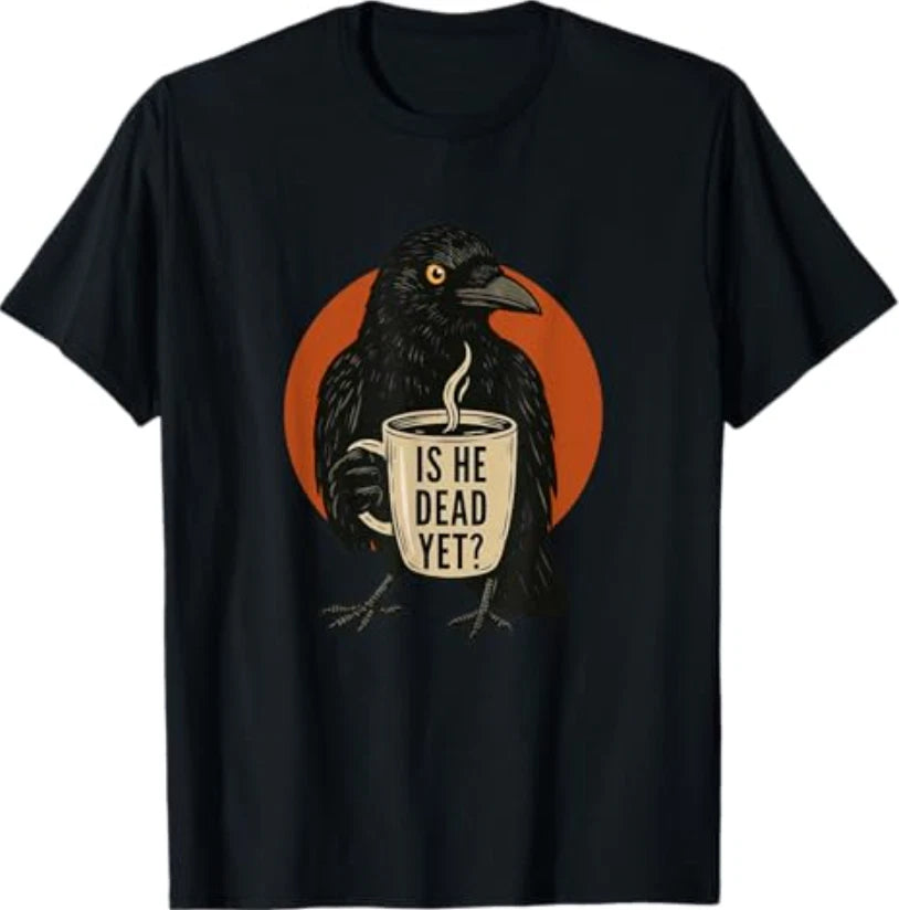 is He Vintage Dead Yet Dark Crow Raven Bird Humor Retro T-Shirt