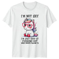 Im Not Shy Im Just T-Shirt Unicorn Introvert Humor Birthday Gift For Him And Her
