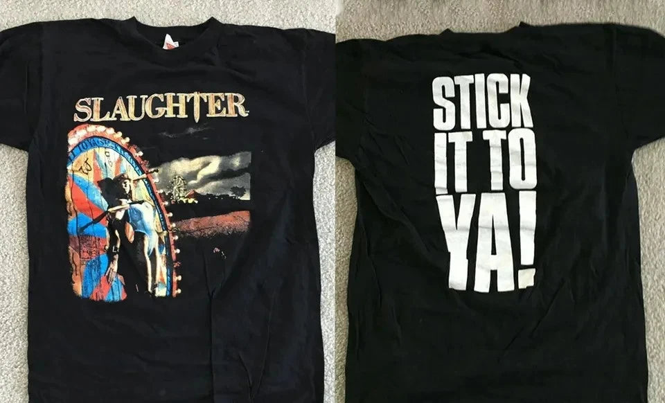 Vintage Slaughter - Stick It To Ya - 1990 Tour Concert T-Shirt, 90s Slaughter Ba