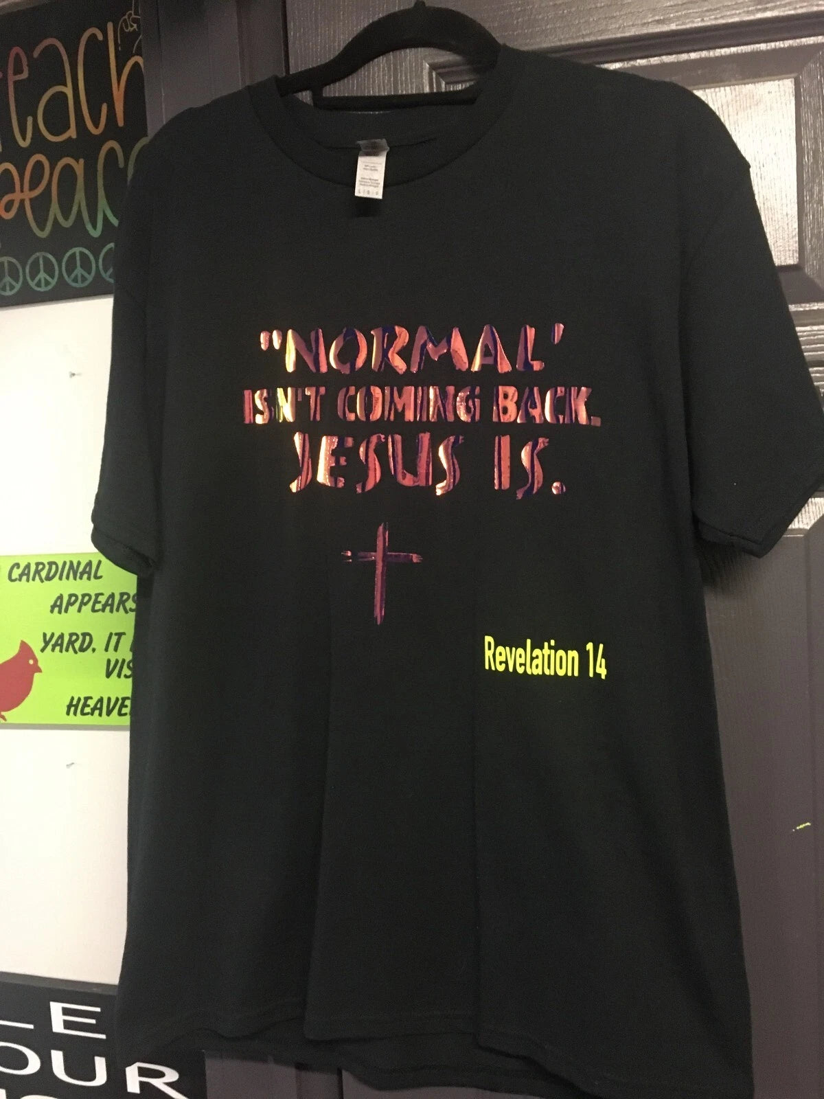 HANDMADE "NORMAL ISN'T COMING BACK. JESUS IS." T SHIRT GILDAN X LARGE (XL)