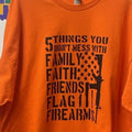 Mens Custom Shirt Five things you dont mess with faith family friends flag 2xl